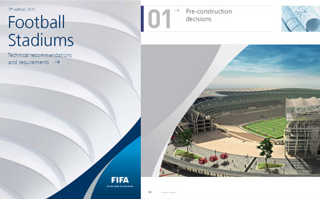 Football Stadiums: Technical recommendations and requirements 4th & 5th Editions